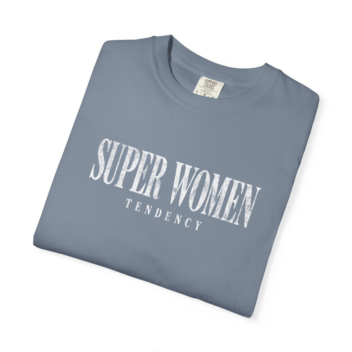 Superwoman Tendency Tee