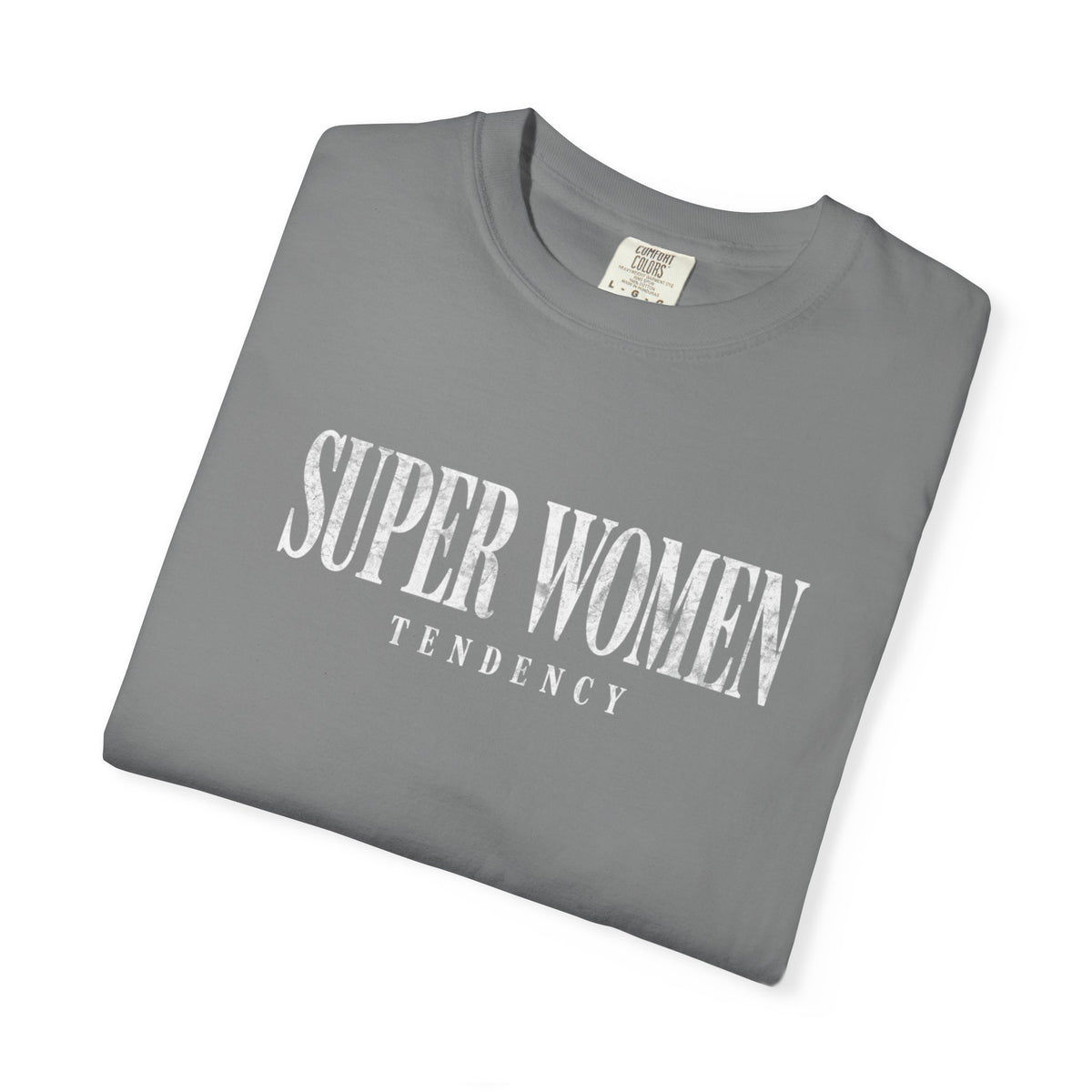 Superwoman Tendency Tee