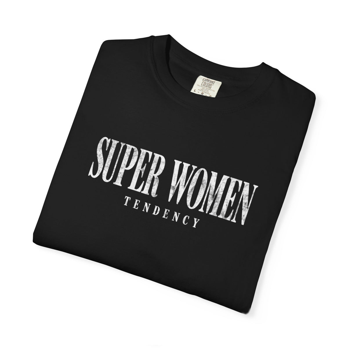 Superwoman Tendency Tee